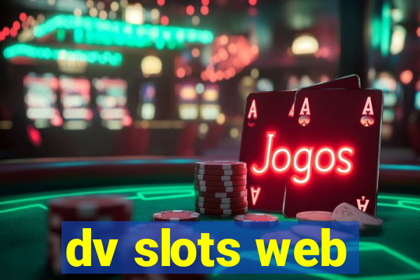 dv slots web